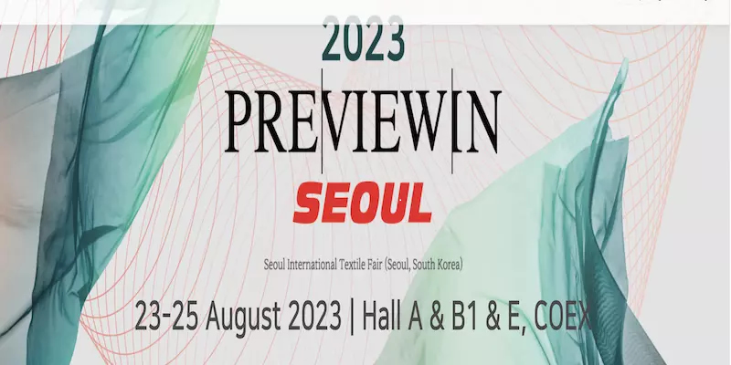 SEUL 2023 / Seul Uluslararası Tekstil Fuarı'nda Önizleme